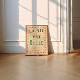 La Vie Est Belle Art Print - French Poster Colourful Prints Hand Drawn Posters Living Room Bedroom Nursery - thumbnail 1