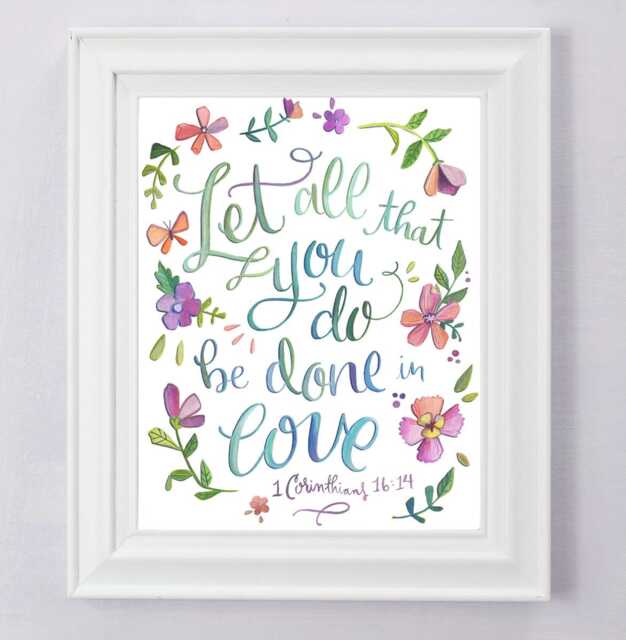 1 Corinthians 1614 - Let All That You Do Be Done in Love Scripture Bible Christian Wall Decor Art Print - image 1