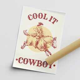 Cool It Cowboy 05 Poster Western-Themed Wall Art, Rustic Home Decor, Cool Print, Modern Typography Poster, Quote, Wild West Print - thumbnail 3