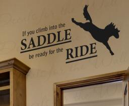 If You Climb Into Saddle Be Ready Ride Horse Cowboy Cowgirl Boy Girl Sports Themed Kid Room Vinyl Quote Sticker Wall Decal Decor Art S13 - thumbnail 1