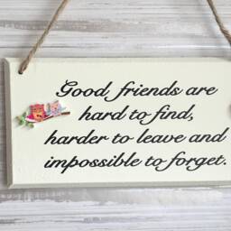 Good Friends Are Hard To Find, Friendship Gift, Gifts For Her, Best Friend Birthday, Christmas, Wall Hanging - thumbnail 3