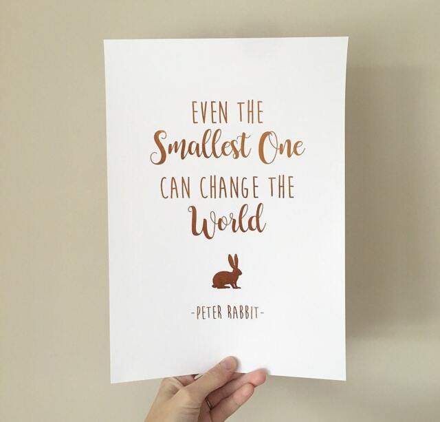 Even The Smallest One Can Change World - Peter Rabbit Print Foil Decor - Wall Art - image 1