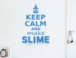 Slime Sticker, Slime Decor, Gift, Keep Calm & Make Wall Kids Playroom Art, Art