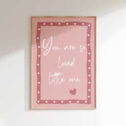 You Are So Loved Girls Wall Print, Nursery Decor, Cute Quote Illustration, Nursery Decor Inspiration - thumbnail 1