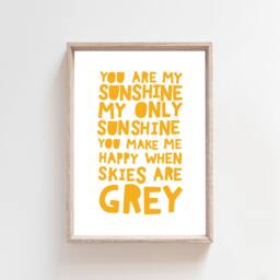You Are My Sunshine Only Sunshine, Playroom Decor, Nursery Prints, Childrens Quotes, Wall Art - thumbnail 2