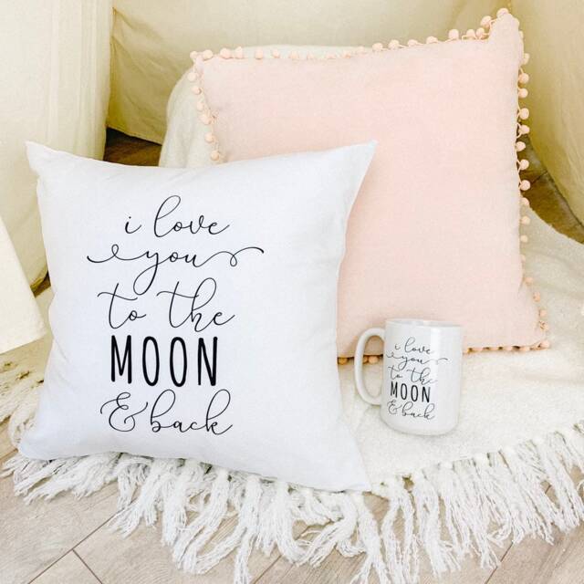 I Love You To The Moon & Back Pillow Coffee Mug