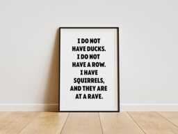 The Opposite Of Ducks in A Row - Home Prints Funny Quotes Poster Room Print Art - thumbnail 1