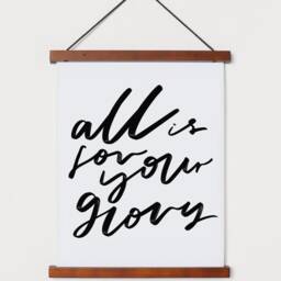 Modern Christian Wall Art, All Is For Your Glory, Gift, Black & White Print - thumbnail 3