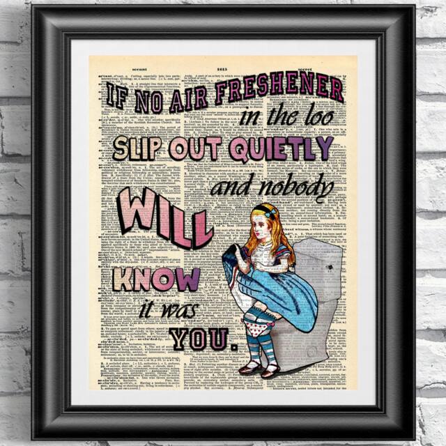Art Print On Dictionary Book Page Alice in Wonderland. Funny Toilet Quotation Artwork Upcycled Media. Wall Art Vintage Alice - image 1