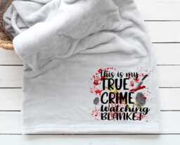 This Is My True Crime Watching Blanket - True Crime Murder Documentary Blanket - thumbnail 1