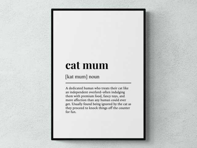 Cat Mum Funny Definition Pet Gift Wall Art Print - image 1