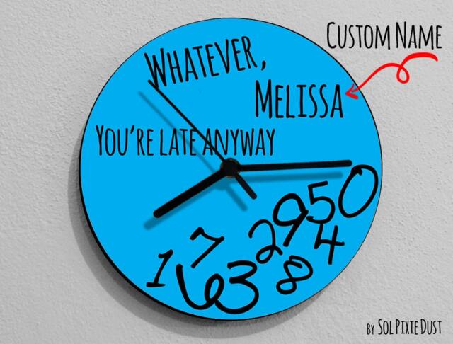 Custom Name Whatever, You're Late Anyway/Round Blue - Wall Clock - image 1