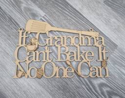 Grandma Can't Bake It Sign, Personalized Baking Gift, Mdf Wall Hanging - thumbnail 1