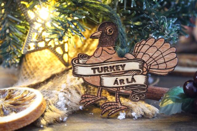 Turkey ??r L?? Wooden Christmas Ornament Funny Bauble Belfast Humour Cute Northern Norn Ireland Slang Present Laser - image 1