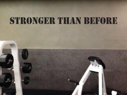 Health Club Wall Decal, Stronger Than Before, Gym Decal - thumbnail 1