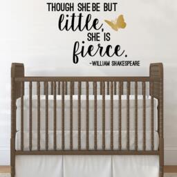 Shakespeare Quote Wall Decal - Though She Be But Little, Is Fierce - thumbnail 3