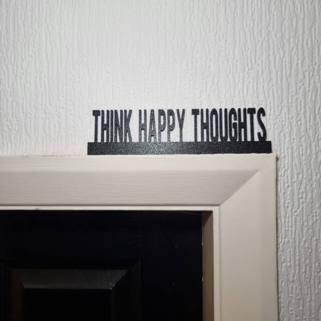 Think Happy Thoughts Door Topper, Shelf Decor, Wall Quirky Home Interior Gift, Door Decoration - image 1