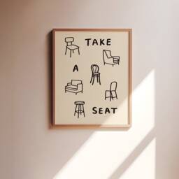 Take A Seat Unframed Print - Art For Living Room Funny Prints Posters Minimalist Hand Drawn Style Decor Eclectic - thumbnail 2