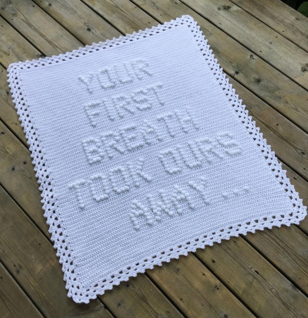 Crochet Baby Blanket Pattern, Your First Breath Saying - PDF Pattern - image 1