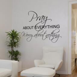 Pray About Everything Worry Nothing Faith Religious God Christian Prayer Confidence Miracle Trials Wall Decal Lettering Art Vinyl - 139 - thumbnail 2