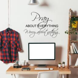 Pray About Everything Worry Nothing Faith Religious God Christian Prayer Confidence Miracle Trials Wall Decal Lettering Art Vinyl - 139 - thumbnail 1