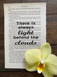 Little Women Book Quote Art There Is Always Light Behind The Clouds - thumbnail 1