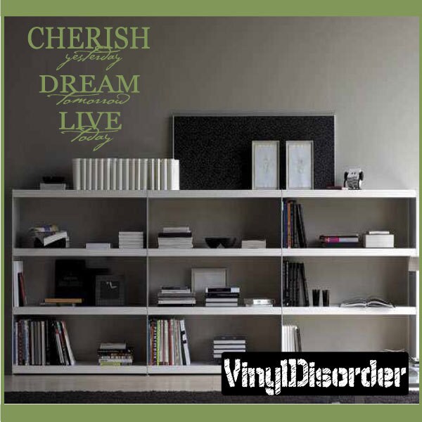 Cherish Yesterday Dream Tomorrow Live Today - Vinyl Wall Decal Quotes Sticker L001Cherishiiiet - image 1