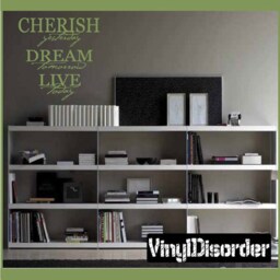Cherish Yesterday Dream Tomorrow Live Today - Vinyl Wall Decal Quotes Sticker L001Cherishiiiet - thumbnail 1