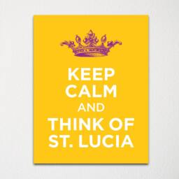 Keep Calm & Think Of St Lucia - Any Location Available Fine Art Print Choice Color Purchase 3 Receive 1 Free - thumbnail 1