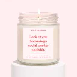 Social Worker Gifts - Funny Gift For A New Soy Wax Candle Look At You Becoming A - thumbnail 1