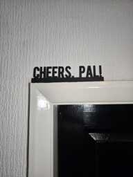 Cheers, Pal Door Topper, Fun Drinking Sign, Quirky Bar Decor, Playful Wall Accent, Unique Gift For Beer & Cocktail Lovers - thumbnail 1