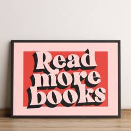 Read More Books Print, Reader Wall Art Home Decor, Book Bookish Merch, Typography Quote Poster, Gift/A5 A4 A3 A2 A1 Unframed - thumbnail 3