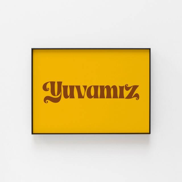 Yuvam??z Print, Turkish Prints, Bold Wall Art, Turkey Hello Poster, Inspired From Turkey, Large & Small Gift - image 1