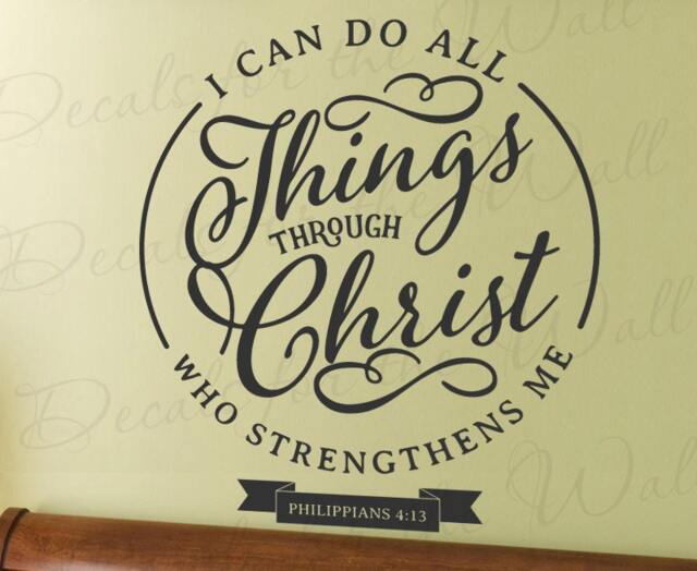 I Can Do All Things Through Christ Who Strengthens Me Philippians 413 Confidence God Jesus Christian Spiritual Vinyl Decal Wall Art T20 - image 1