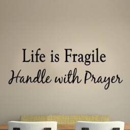 Life Is Fragile Handle With Prayer Wall Decal Faith Home Decor Quote Dining Room Vwaq - thumbnail 1