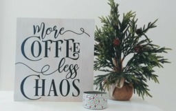More Coffee Less Chaos - Wood Pallet Wall Art Plaque Sign 12x12 - Motivational & Inspirational - thumbnail 1