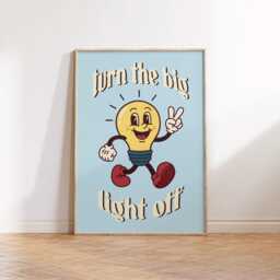 Turn The Big Light Off Print Poster, Living Room Wall Print, Bedroom Decor, Dopamine Portrait Art, Typography, Mascot Cartoon - thumbnail 3