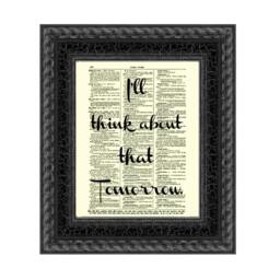 I'll Think About That Tomorrow Dictionary Print, Wall Decor, Inspirational, Art Motivational Quote, Graduation, Dorm Office - thumbnail 1