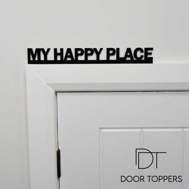 My Happy Place Door Topper - Black Acrylic Bedroom Or Home Office Sign Cosy Self Care Space Over Decor Housewarming Gift - image 1