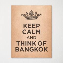 Keep Calm & Think Of Bangkok - Any Location Available Fine Art Print Choice Color Purchase 3 Receive 1 Free - thumbnail 2