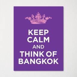 Keep Calm & Think Of Bangkok - Any Location Available Fine Art Print Choice Color Purchase 3 Receive 1 Free - thumbnail 1