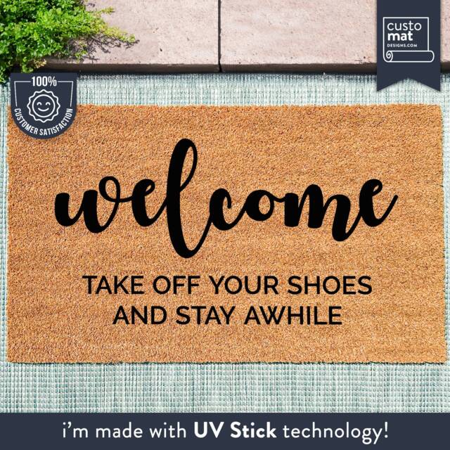 Personalized Welcome Door Mat - Take Off Your Shoes & Stay Awhile Home Decor Custom Coir Doormat - image 1