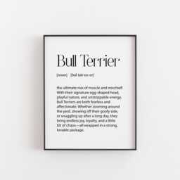 Bull Terrier Definition Print - Funny Dog Lover Gift, Wall Art, Egghead Decor, Owner Pet Poster, Gifts - thumbnail 1