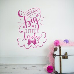 Dream Big Little Lady Wall Sticker. Children's Bedroom Decoration - thumbnail 1