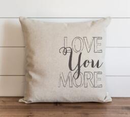 Love You More 20 X Pillow Cover // Everyday Anniversary Wedding Throw Cushion Gift For Them Accent - thumbnail 1