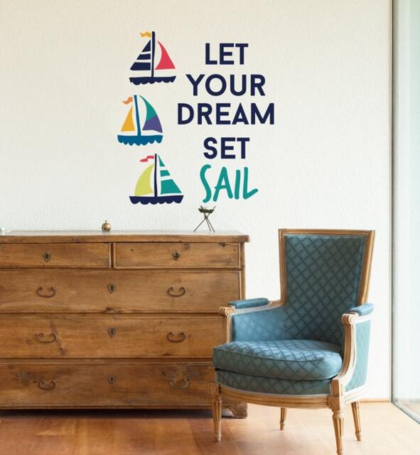 Let Your Dream Set Sail Wall Sticker Decal - Quotes, Decals, Words, Inspiration, Decor, Family