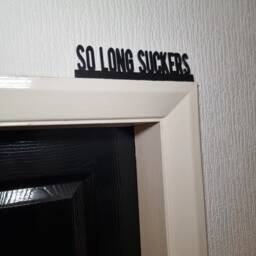 So Long Suckers Door Topper, Shelf Decor, Wall Quirky Home Interior Gift, Door Decoration - thumbnail 2