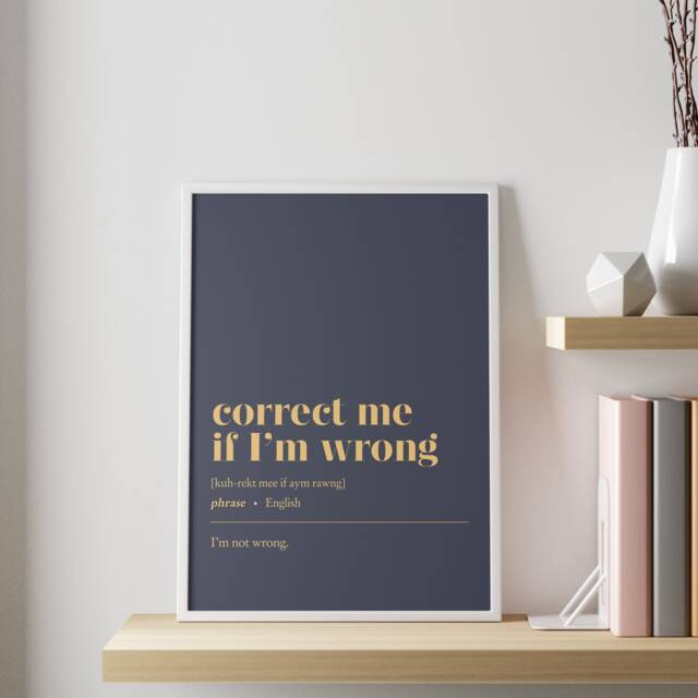Funny Office Decor - Correct Me If I'm Wrong Customisable Illustration Print Minimalist Home Work From Art - image 1