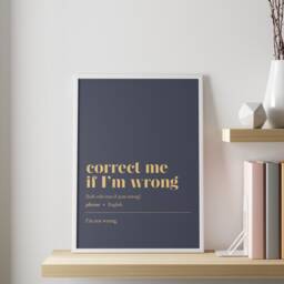 Funny Office Decor - Correct Me If I'm Wrong Customisable Illustration Print Minimalist Home Work From Art - thumbnail 1