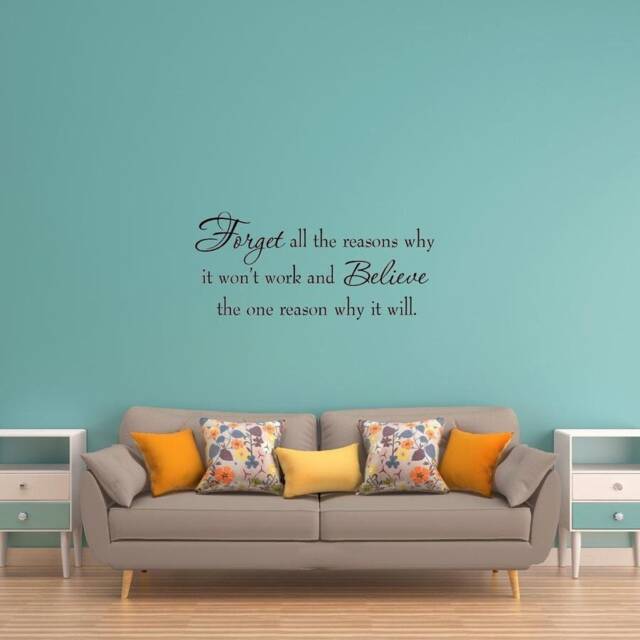 Vwaq Forget All The Reasons Why It Won't Work & Believe One Reason It Will. Vinyl Wall Art Decal Quote - image 1